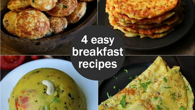 4 Easy Veg Breakfast Recipes | Quick & Healthy Breakfast Ideas | High Protein Breakfast