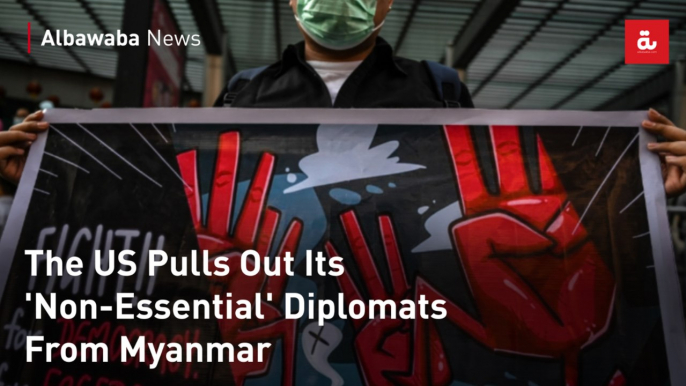 The US Pulls Out Its 'Non-Essential' Diplomats From Myanmar