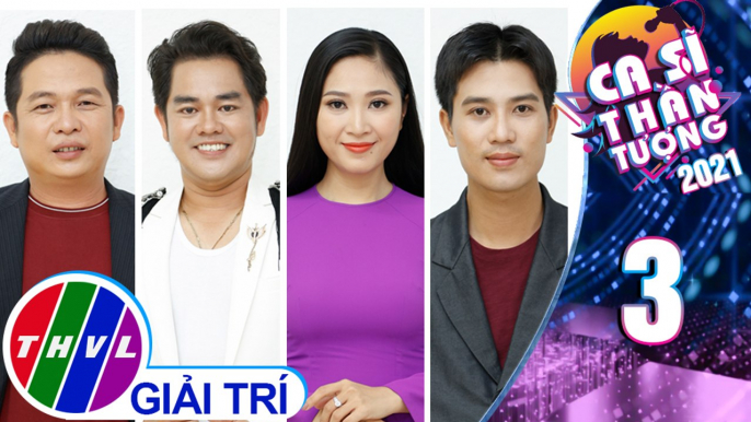 Ca sĩ thần tượng 2021 - Tập 3: Liên khúc Đính ước, vòng nhẫn cưới - Văn Tuấn, Kim Yến, Văn Thập, Văn Sĩ (Hóa thân: Trường Vũ - Như Quỳnh - Ngọc Sơn - Trường Vũ)