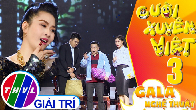 Gala nghệ thuật Cười xuyên Việt - Tập 3: Hài kịch Lừa đảo gặp đào lửa - Kiều Oanh, Hữu Tín, Lê Nghĩa, Hoàng Khôi, Quỳnh Hồ