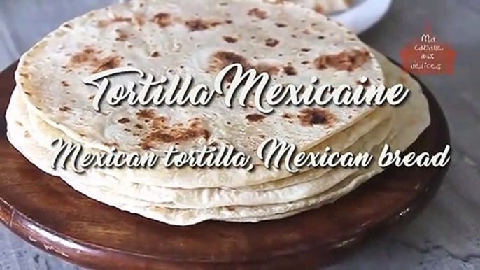 Tortilla Mexicaine Galette Pour Tacos /Mexican Tortilla, Mexican Bread