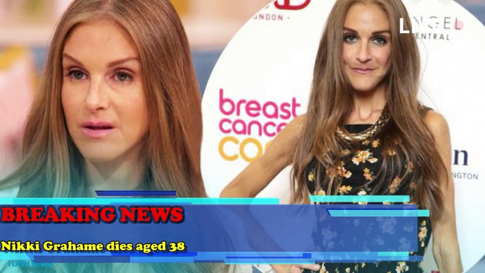 Nikki Grahame d aged 38