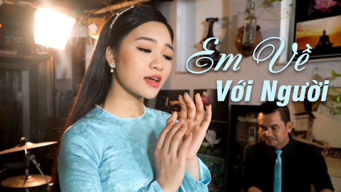 Thương lắm giọng hát ngọt lịm Lê Ngọc Thúy - Em Về Với Người (4K MV)