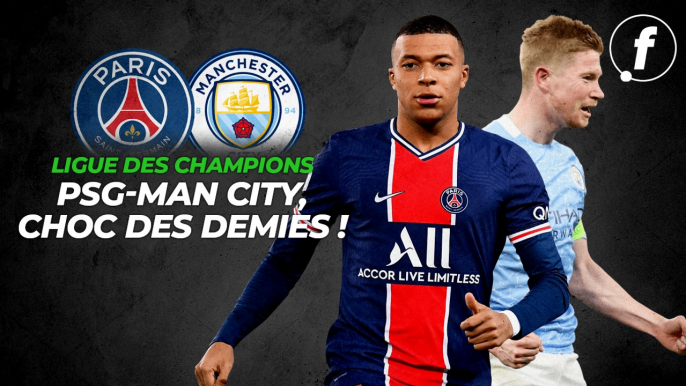 PSG-Manchester City, le choc des demies !