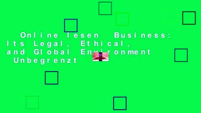 Online lesen  Business: Its Legal, Ethical, and Global Environment  Unbegrenzt