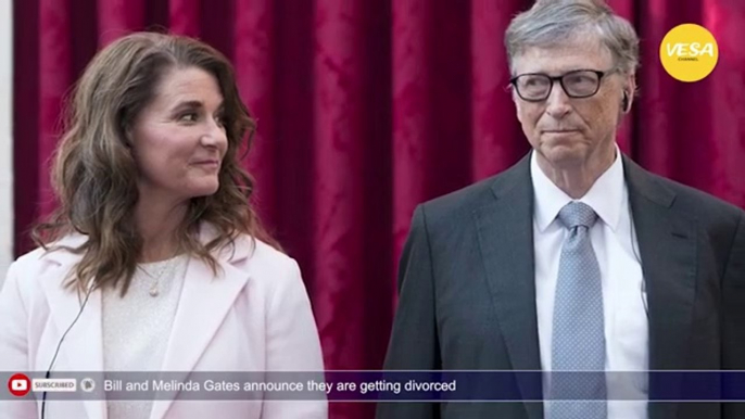 Bill and Melinda Gates announce they are getting divorced