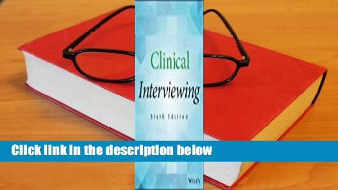 read online Clinical Interviewing, with Video Resource Center Pdf books