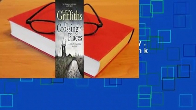 [Read] The Crossing Places (Ruth Galloway, #1)  Best Sellers Rank : #3