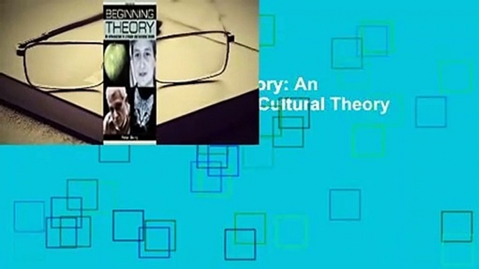 Full E-book  Beginning Theory: An Introduction to Literary and Cultural Theory  Review