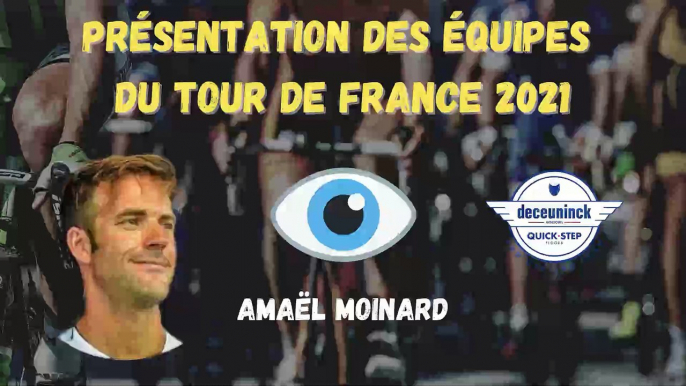 TDF - L'oeil d'Amaël Moinard : Deceuninck-Quick Step