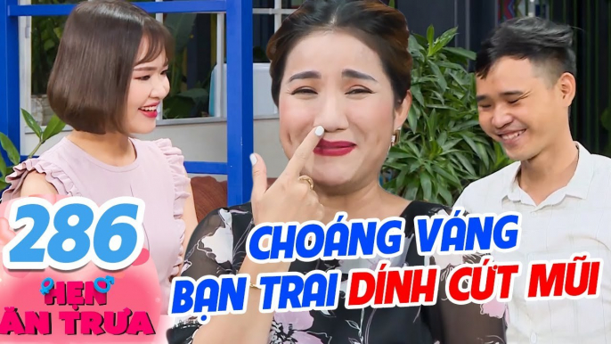 Hẹn Ăn Trưa 286 I Thấy bạn trai CÒN DÍNH CỨT MŨI, bà mối Cát Tường CƯỜI TÉ GHẾ muốn bỏ chạy luôn