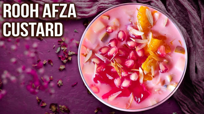 Rooh Afza Custard Recipe | How to Make Fruit Custard at home | Easy Dessert Ideas using Rooh Afza