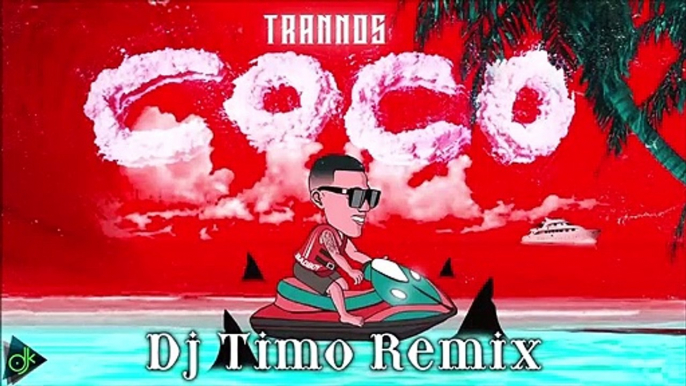 Trannos - Coco (Dj Timo Remix)