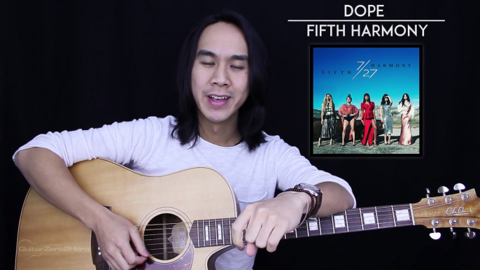 Dope Guitar Tutorial - Fifth Harmony Guitar Lesson Easy Chords + Guitar Cover