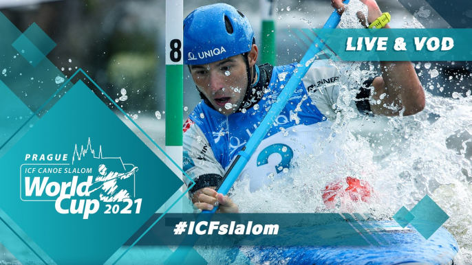 2021 ICF Canoe-Kayak Slalom World Cup Prague Czech Republic / Canoe Heats