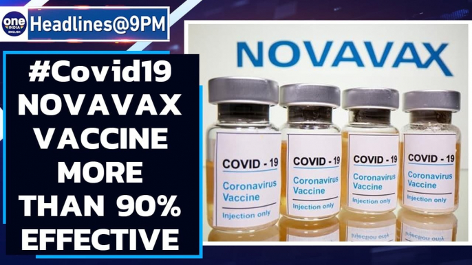 Novavax Covid vaccine found 90% effective against Covid and its variants| Oneindia News