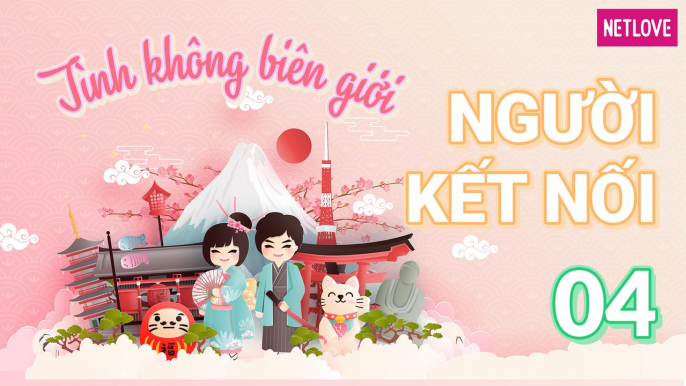 Người Kết Nối - Tình Không Biên Giới | Nhật Bản - Tập 04: Tự tay làm ly thủy tinh và tham quan khu phố cổ Aoba Oden