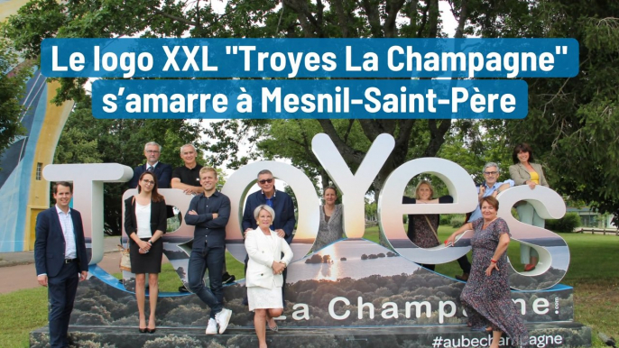 Le logo XXL de «Troyes La Champagne» s’amarre à Mesnil-Saint-Père