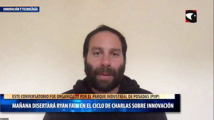 Mañana disertará Ryan Fain en el Ciclo de Charlas sobre Innovación