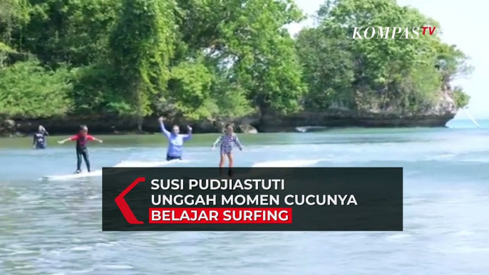 Unggah Video Cucu Belajar Surfing, Susi: Kagum Campur Jengkel Campur Ngiri