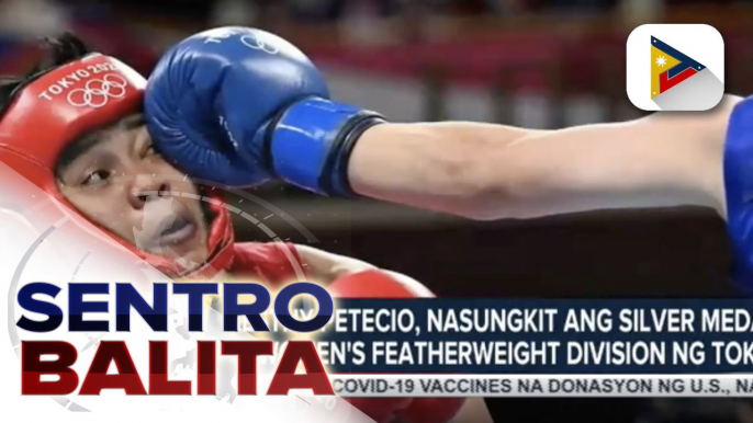 SPORTS BALITA: Nesthy Petecio, nasungkit ang silver medal sa finals ng women's featherweight division ng Tokyo Olympics; Carlo Paalam, sigurado na rin na maguuwi din ng Olympic medal