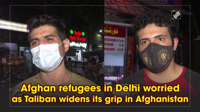 Afghan refugees in Delhi worried as Taliban widens its grip in Afghanistan