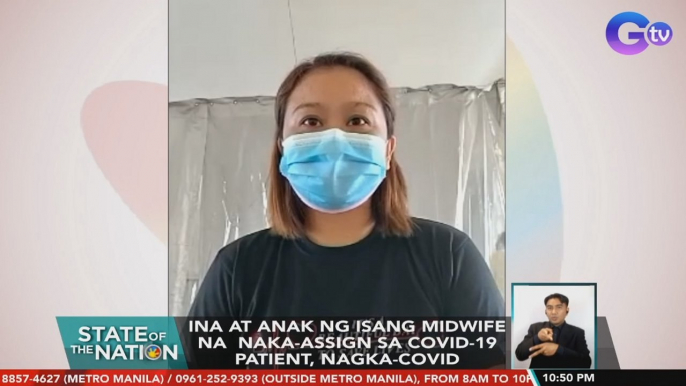 Ina at anak ng isang midwife na naka-assign sa COVID-19 patient, nagka-COVID | SONA