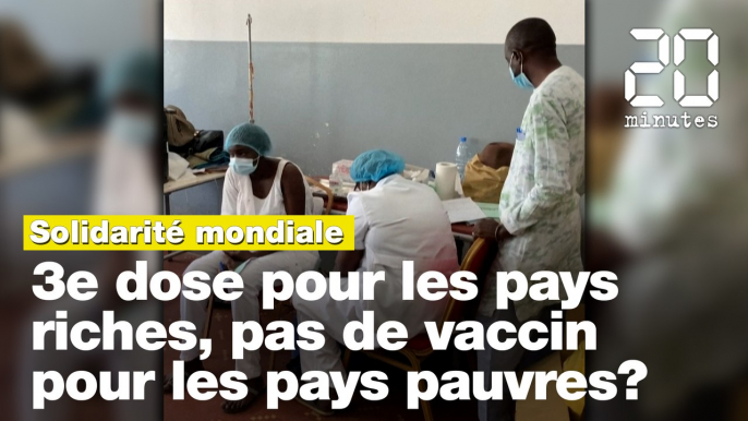 Coronavirus: L'OMS dénonce la ruée des pays riches vers une 3e dose de vaccin