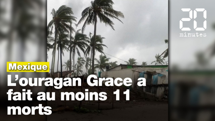 Mexique: L'ouragan Grace fait au moins 11 morts