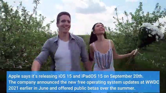 Apple is releasing iOS 15 and iPadOS 15 on September 20th