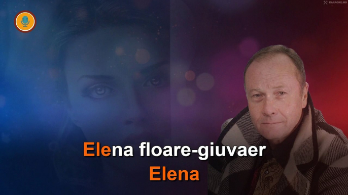 Ian Raiburg: "Elena".  Karaoke