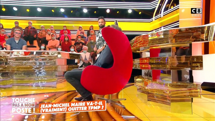 Jean-Michel Maire sur le plateau de "Touche pas à mon poste". Va-t-il quitter l'émission pour de bon ?