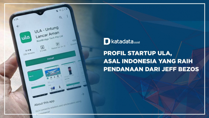 Profil Startup Ula, Asal Indonesia yang Raih Pendanaan dari Jeff Bezos | Katadata Indonesia