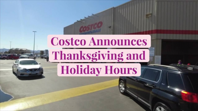 Costco Announces Thanksgiving and Holiday Hours