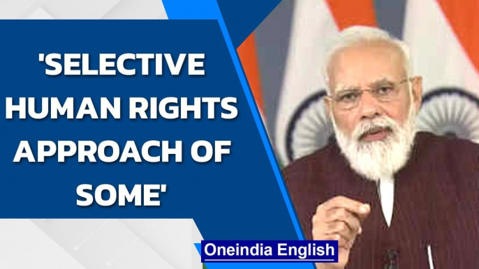 PM Modi slams 'selective human rights', NHRC chief praises Amit Shah | Oneindia News