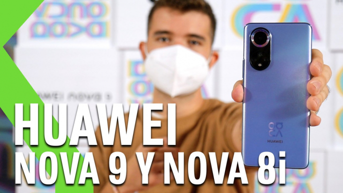 HUAWEI NOVA 9 y NOVA 8i PRIMERAS IMPRESIONES - La "novedad" de Huawei un año después