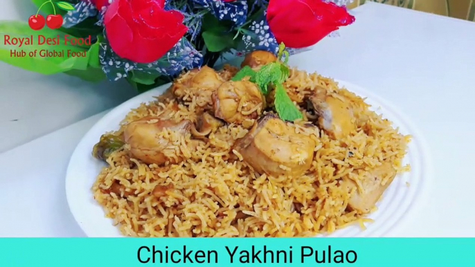 How to make Chicken Yakhni Pulao recipe by royal desi food | Pakistani rice recipe | Chicken rice recipes