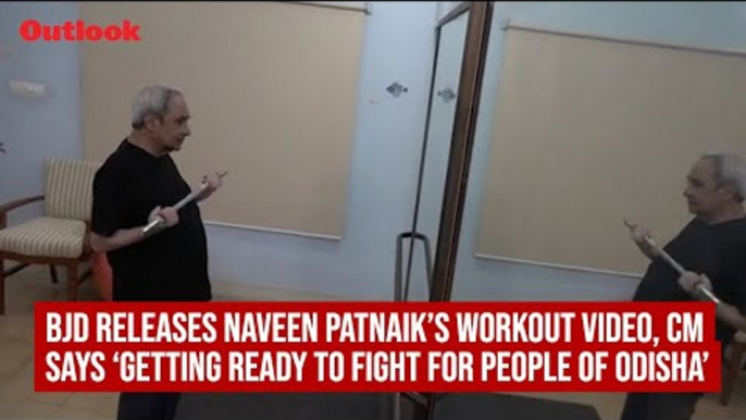 BJD Releases Naveen Patnaik’s Workout Video, CM Says ‘Getting Ready To Fight For People of Odisha’