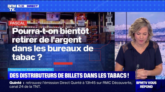 Pourra-t-on bientôt retirer de l'argent dans les bureaux de tabac ? BFMTV répond à vos questions