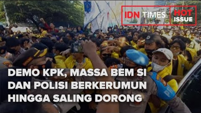 DEMO KPK, MASSA BEM SI DAN POLISI BERKERUMUN HINGGA SALING DORONG