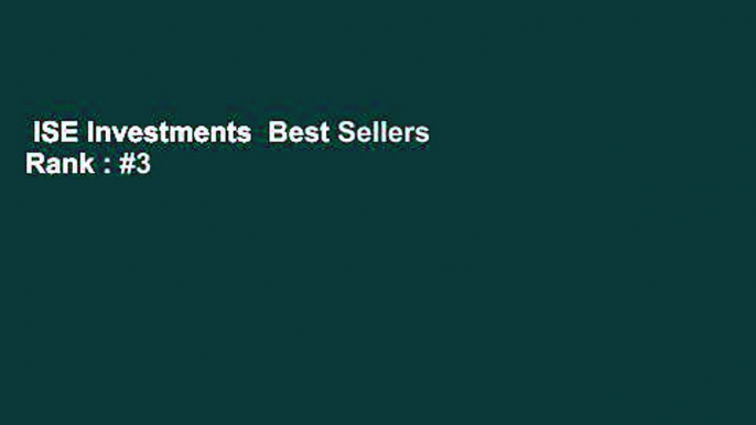 ISE Investments  Best Sellers Rank : #3