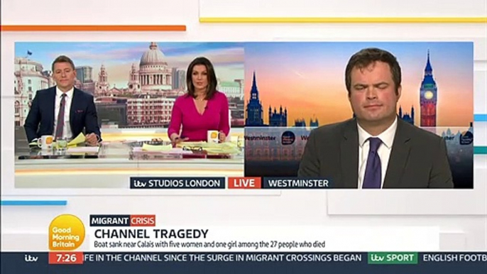 Good Morning Britain - Susanna Reid challenges the Immigration Minister Kevin Foster over the government's response to the migrant crisis after at least 27 people drowned trying to reach Britain yesterday