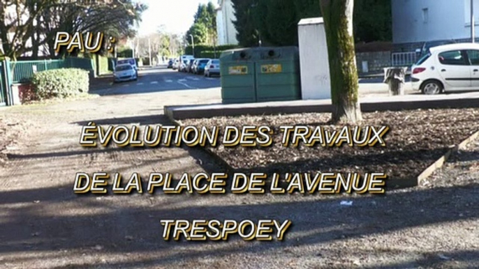 LES W-D.D. MICHOU64 NEWS - 13 DÉCEMBRE 2021 - PAU - ÉVOLUTION DES TRAVAUX DE LA PLACE DE L'AVENUE TRESPOEY