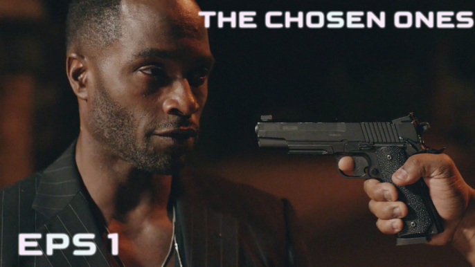 THE CHOSEN ONES - EPS 01