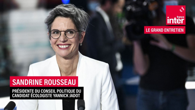 Sandrine Rousseau : "Je ne dirais pas que Valérie Pécresse est une candidate féministe. Mais oui, la politique a besoin de se renouveler avec l'arrivée de femmes en politique. Il est anormal qu'il n'y ait jamais eu de présidente de la République."