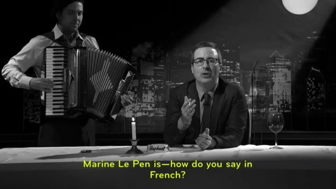 John Oliver s'attaque à Marine Le Pen en français dans son late night sur HBO
