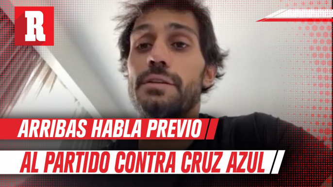 Alejandro Arribas previo al partido contra Cruz Azul: "Tenemos la nuestra y nuestras fortalezas, y debemos ponerles dificultades"