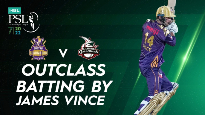 Outclass Batting By James Vince | Quetta Gladiators vs Lahore Qalandars | Match 15 | HBL PSL 7 | ML2G