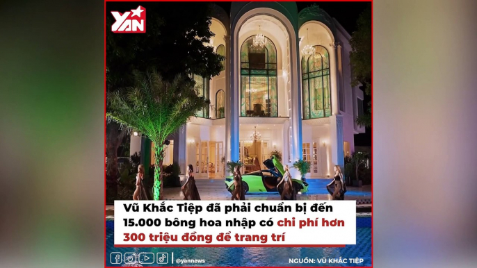 Vũ Khắc Tiệp tổ chức tiệc tất niên xa xỉ nhất Vbiz- Tiền hoa trang trí thôi đã 300 triệu