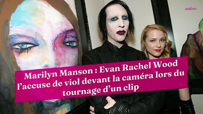 Marilyn Manson : Evan Rachel Wood l’accuse de viol devant la caméra lors du tournage d’un clip